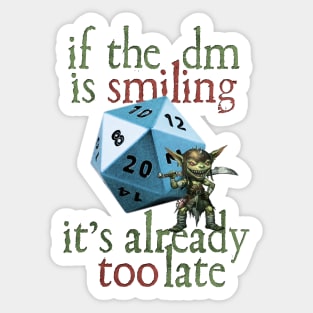 Dungeons And Dragons - Already Too Late Sticker